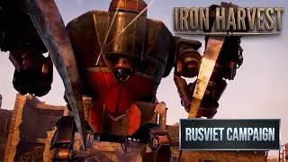 Iron Harvest [Part 2 of 3]: Rusviet Campaign