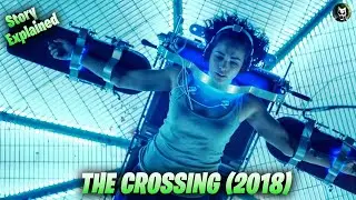 The Crossing Movie Explained in English - Movie Story Explained