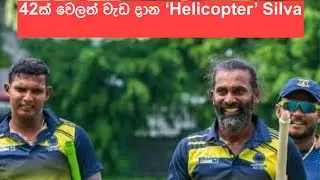 Brilliant knock by 42 year old Chamara Silva