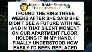 I FOUND THE RING THREE WEEKS AFTER SHE SAID SHE DIDN’T SEE A FUTURE WITH ME, AND IN THAT SILENT