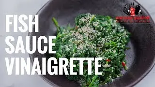 Fish Sauce Vinaigrette | Everyday Gourmet S8 E22