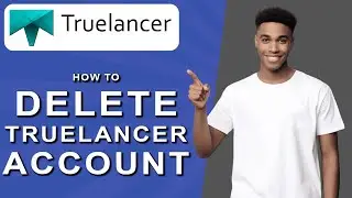 How to delete truelancer account (2024)