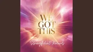 WE GOT THIS