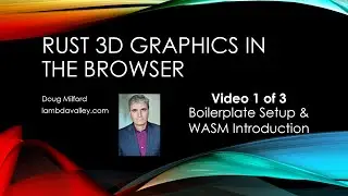 Rust 3D Graphics in the Browser: Boilerplate Setup and WASM Introduction