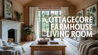 Cottagecore Farmhouse Living Room Inspiration | Cozy, Chic, and Timeless Interior Design