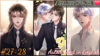 [ BL ] Commander ko kiss kar diya&hellip; aur woh ro pada?! |Ch 27-28|BL Manhua| Hindi Explained | DubRealm