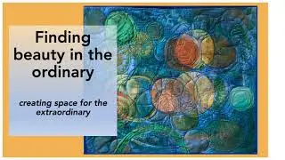 Finding Beauty in the Ordinary by Clare Attwell