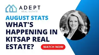 August 2024 Stats - What's Happening in the Kitsap Real Estate Market?