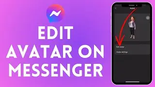 How To Change Avatar In Messenger 2024 | Edit Messenger Avatar (Full Guide)