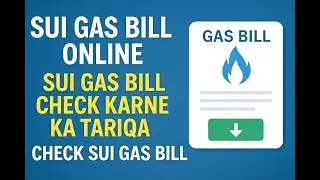 Sui gas bill online | Sui gas bill check karne ka tarika | Check sui gas bill