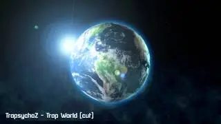 TrapsychoZ - Trap World [cut]