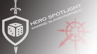 Age of Sigmar Introduction to Faction Heros: Episode 01 - The Slaughterpriest