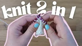 Knit 2 in 1 - increase through the back loop / bar increase