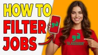 How To Filter Jobs On Glassdoor [Smart Search]