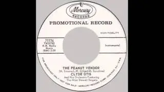 Clyde Otis &ndash; &ldquo;The Peanut Vendor&rdquo; (Mercury) 1961