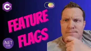 Feature Flags in .NET Every Developer Should Know About | HOW TO - Code Samples