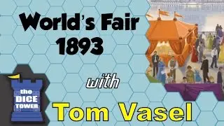Worlds Fair 1893 Review - with Tom Vasel