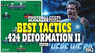 Лучшие тактики на FM24 протестированы - 424 DEFORMATION II - Football Manager 2024