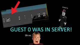 GUEST 0 WAS IN THE SERVER (PHANTOM FORCES)