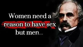 Top 20 Quotes of Nathaniel Hawthorne that will change your life. |
