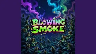 Blowing Smoke