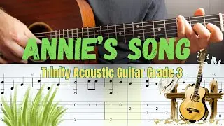 Annie's Song - Acoustic Guitar Tutorial (Trinity Grade 3)