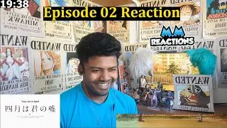 Substitute??? - Your Lie in April Episode 02 Full Reaction (Shigatsu wa Kimi no Uso)