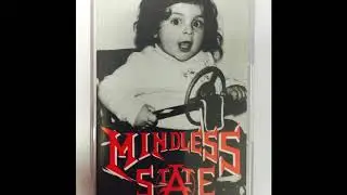 Mindless State - Mindless State [Full EP - 1992]