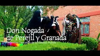 Carmelitas Descalzas de la Soledad, Puebla- Don. Nogada de Perejil y Granada.