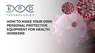 DIY Personal Protective Equipment (PPE) for Health Workers