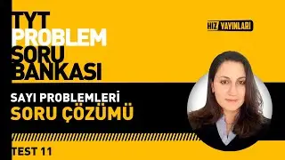 Yeni Nesil Sayı Problemleri Test Çözümü | TYT Matematik Problemler Kampı Test 11 #tyt2022