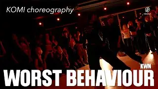WORST BEHAVIOUR - KWN / KOMI Choreography / Urban Play Dance Academy