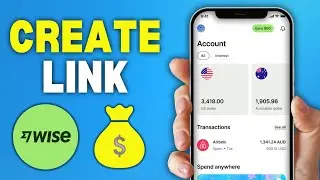 How To Create Payment Link In Wise (2025)