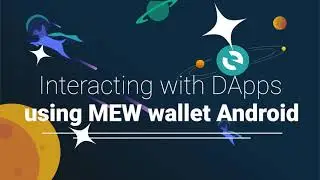 MyEtherWallet | Interacting with DApps using MEW wallet Android
