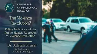 The Violence Revolution?: Policy Mobility and the Public Health Approach to Violence Reduction