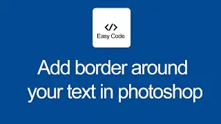 Simple way to add border around your text in photoshop