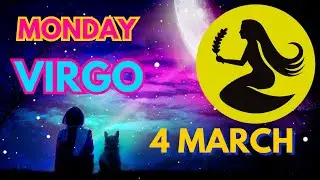 🙏𝐃𝐞𝐞𝐩 𝐒𝐨𝐮𝐥 𝐇𝐞𝐚𝐥𝐢𝐧𝐠 𝐀𝐧𝐝 𝐏𝐮𝐫𝐩𝐨𝐬𝐞 𝐀𝐜𝐭𝐢𝐯𝐚𝐭𝐢𝐨𝐧💫Daily Horoscope Virgo ♍ March 4, 2024 ✨
