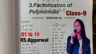 Maths , Class 9, Ex-3B, Q1 to 15 , chapter-3, Factorisation of polynomials, RS Aggarwal 