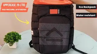 uppercase 26 Ltrs Ryder Professional Laptop Backpack Unboxing  | uppercase Laptop Bag Review