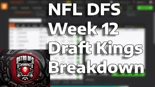 NFL DFS Week 12| Cash/GPP Picks On Draft Kings
