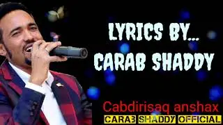 Cabdirisaaq anshax iyo heesti naftii shalay quusanwese lyrics 2020