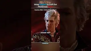 Using Astarion to Sniff Out Mysterious Blood - Baldur's Gate 3