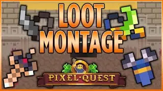 Pixel Quest | November Loot Montage
