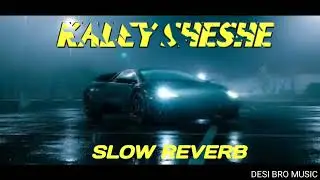 Kaley Sheshe Addy Nagar (Slowed + Reverb ) #viral #lofi #slowedandreverb #kaleysheshe #trending song