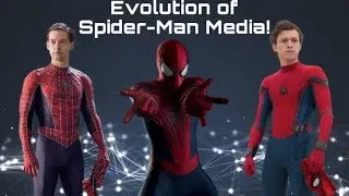 Evolution of Spider-Man Media! (TV Shows, Movies & Video Games)