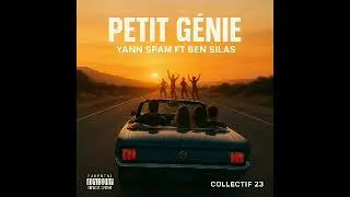 BEN SILAS FT YANN SPAM [PETIT GÉNIE]