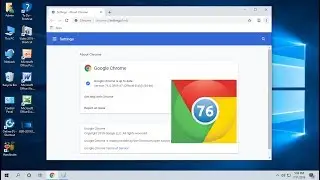 Latest Update for Chrome Browser July-August 2019 (Version 76)