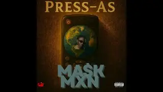 Mask Mxn - Press As - (Masicka, Tommy Lee, Blak Ryno, Jahshi, Skeng, Devin Di Dakta Diss)