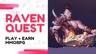 RAVENQUEST - PLAY 2 EARN MMORPG GAME WITH ILLUSTRATED NFT CARDS