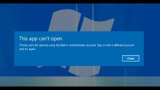 How to fix App can't open with built in administrator account